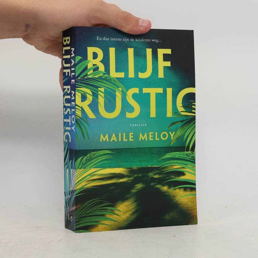 Maile Meloy Blijf rustig