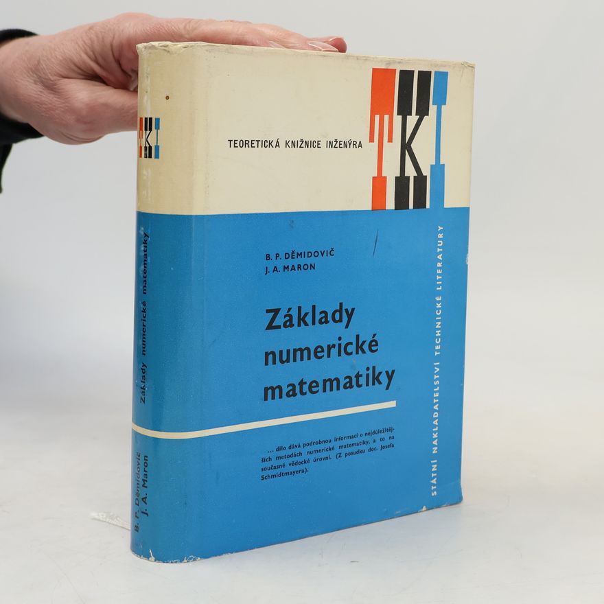 Isaak Abramovič Maron Základy numerické matematiky