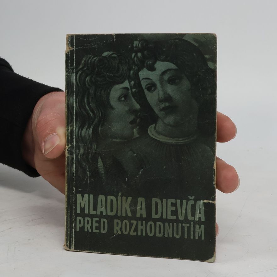 Autorenkollektiv Mladík a dievča pred rozhodnutím