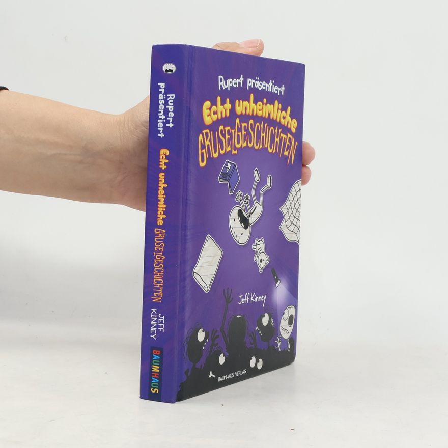 Jeff Kinney Echt unheimliche Gruselgeschichten