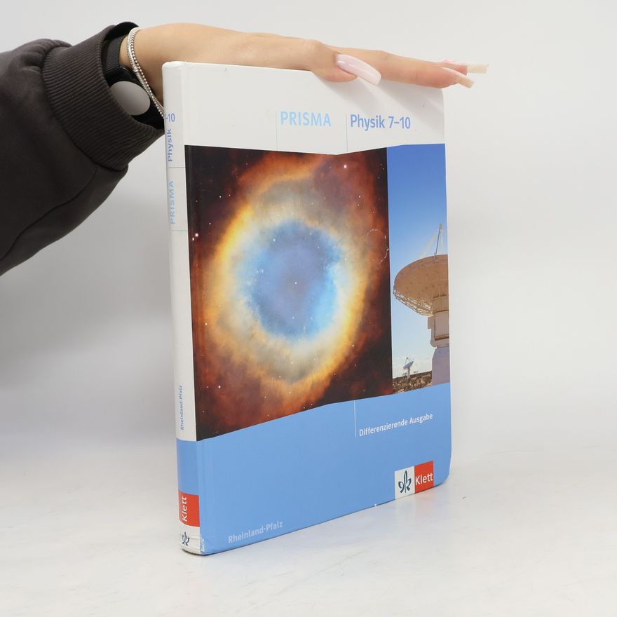 Autorenkollektiv PRISMA Physik 7-10. Schulbuch Klasse 7-10. Differenzierende Ausgabe Rheinland-Pfalz