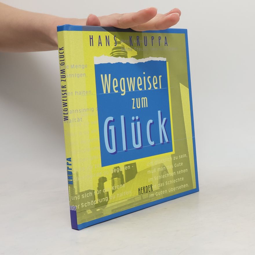 Hans Kruppa Wegweiser zum Glück