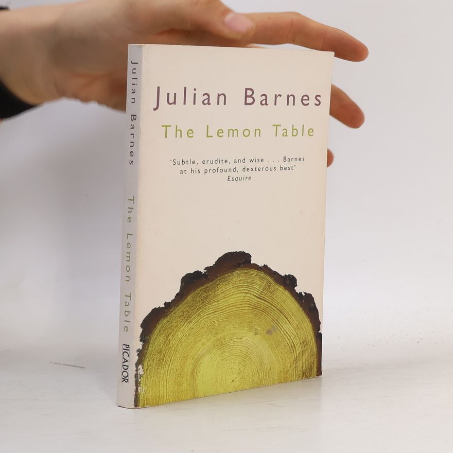 Julian Barnes The Lemon Table