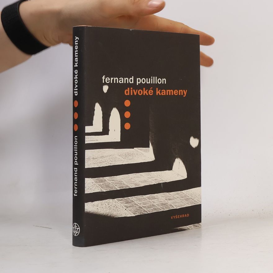 Fernand Pouillon Divoké kameny