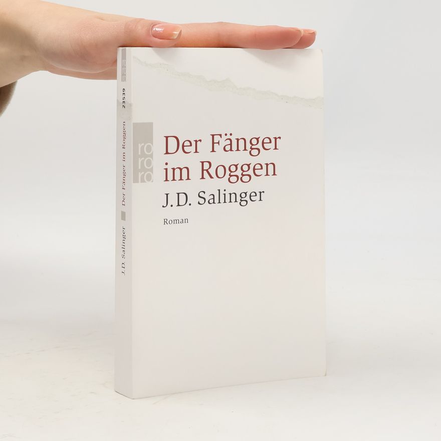 J. D. Salinger Der Fänger im Roggen