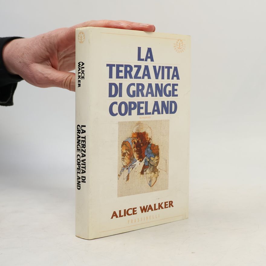 Alice Walker La terza vita di Grange Copeland