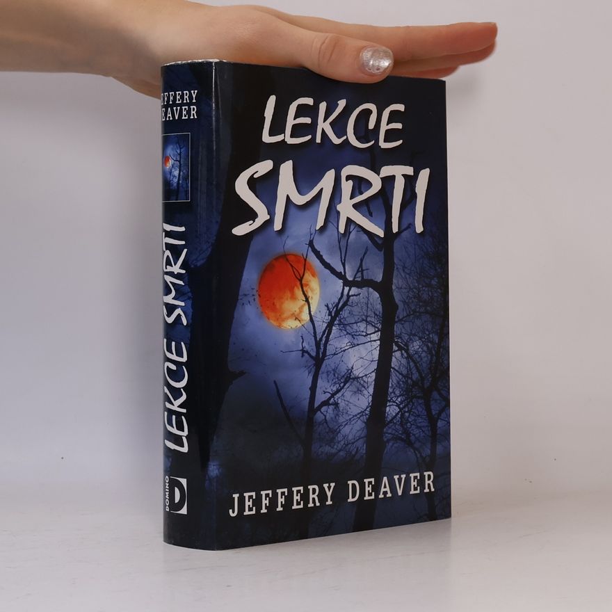 Jeffery Deaver Lekce smrti
