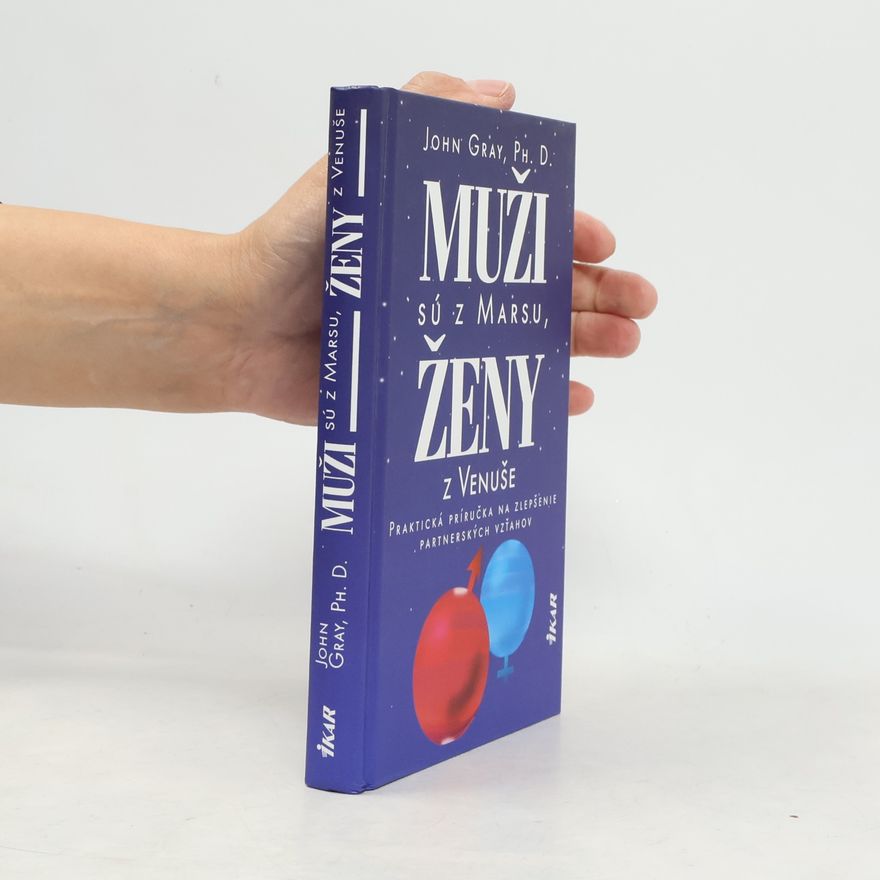 John Gray Muži sú z Marsu, ženy z Venuše