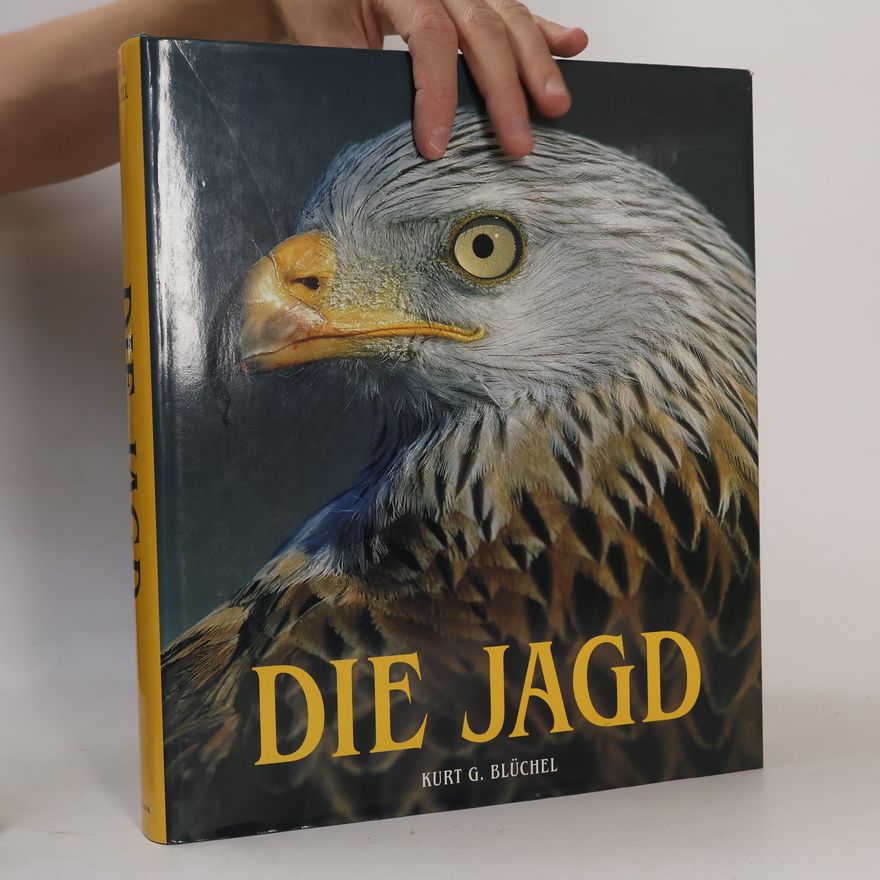 Kurt Blüchel Die Jagd