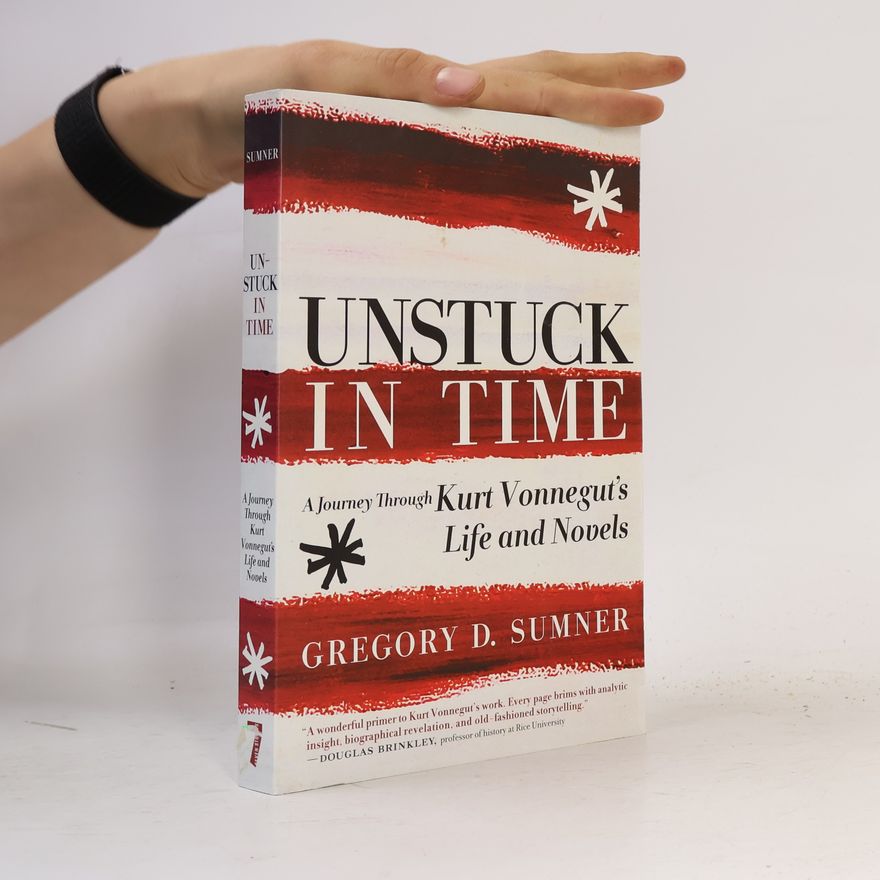Gregory D. Sumner Unstuck in Time
