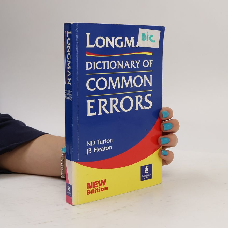 J. B. Heaton Longman Dictionary of Common Errors