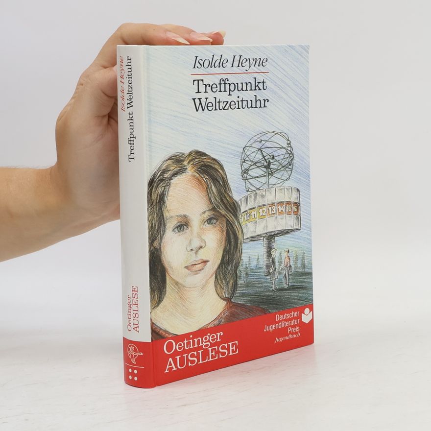 Isolde Heyne Treffpunkt Weltzeituhr