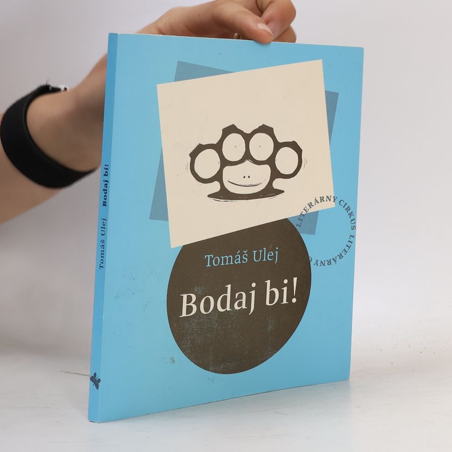 Tomáš Ulej Bodaj bi!