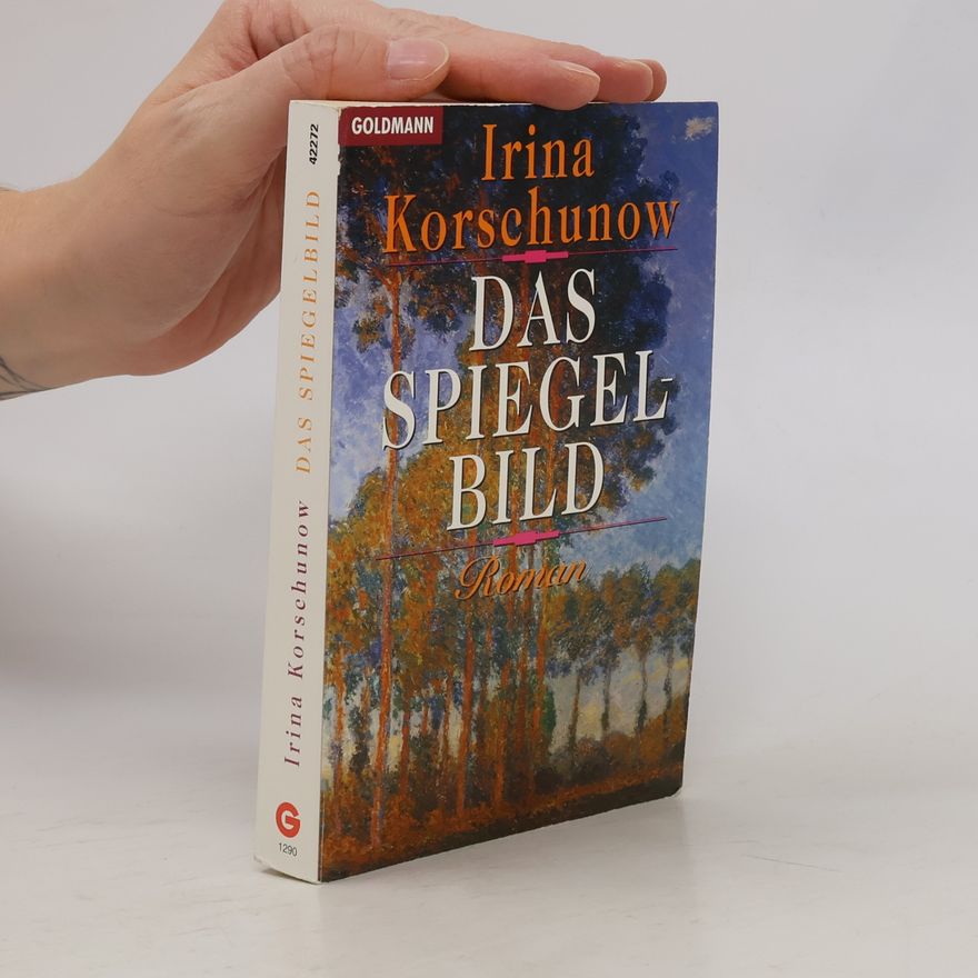 Irina Korschunow Das Spiegelbild