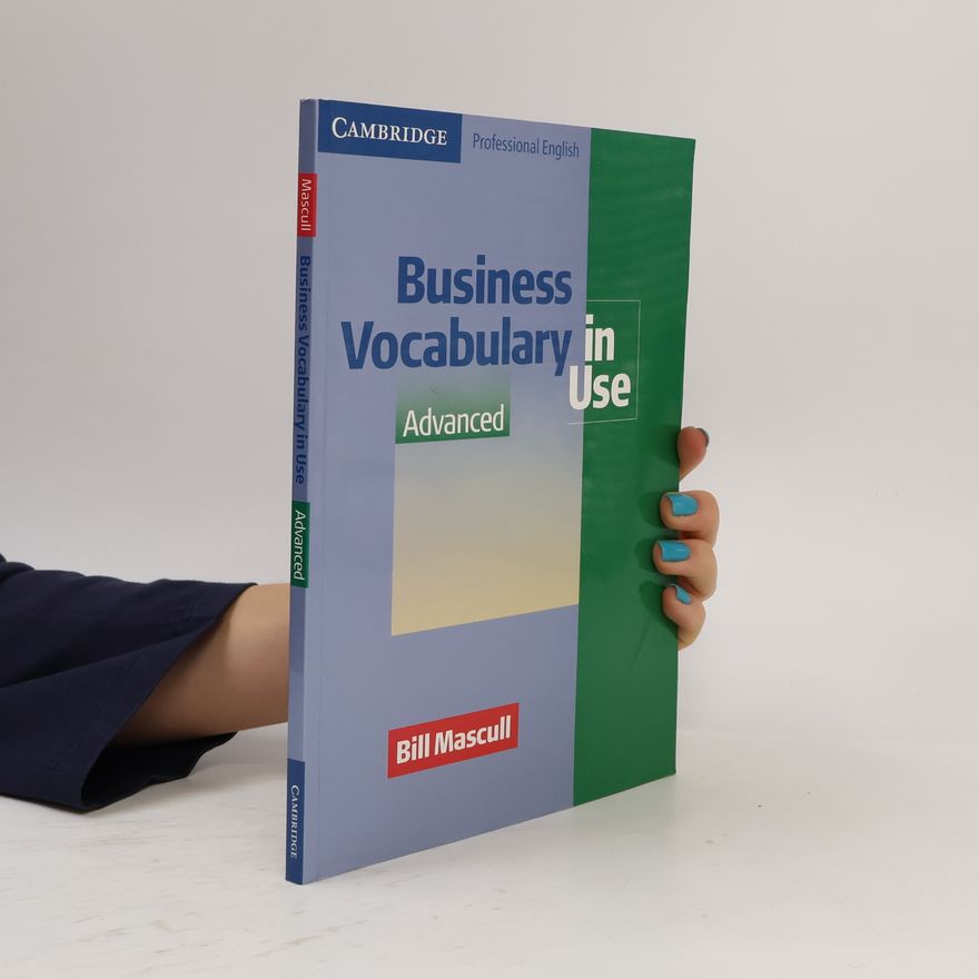 Bill Mascull Business Vocabulary in Use (Advanced)