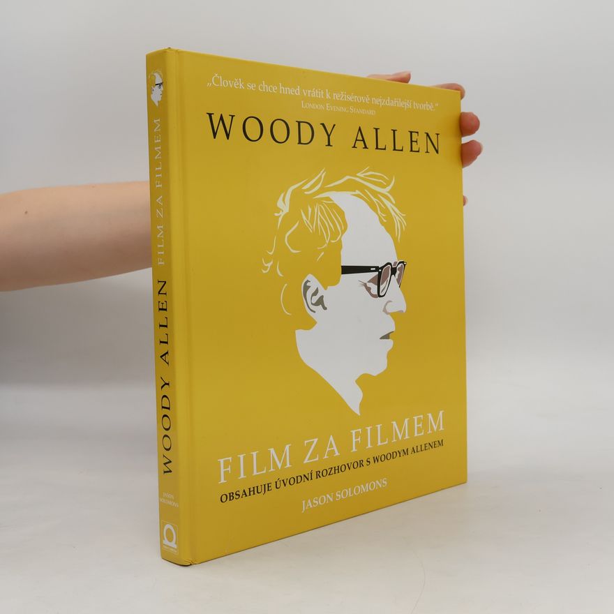 Jason Solomons Woody Allen: Film za filmem