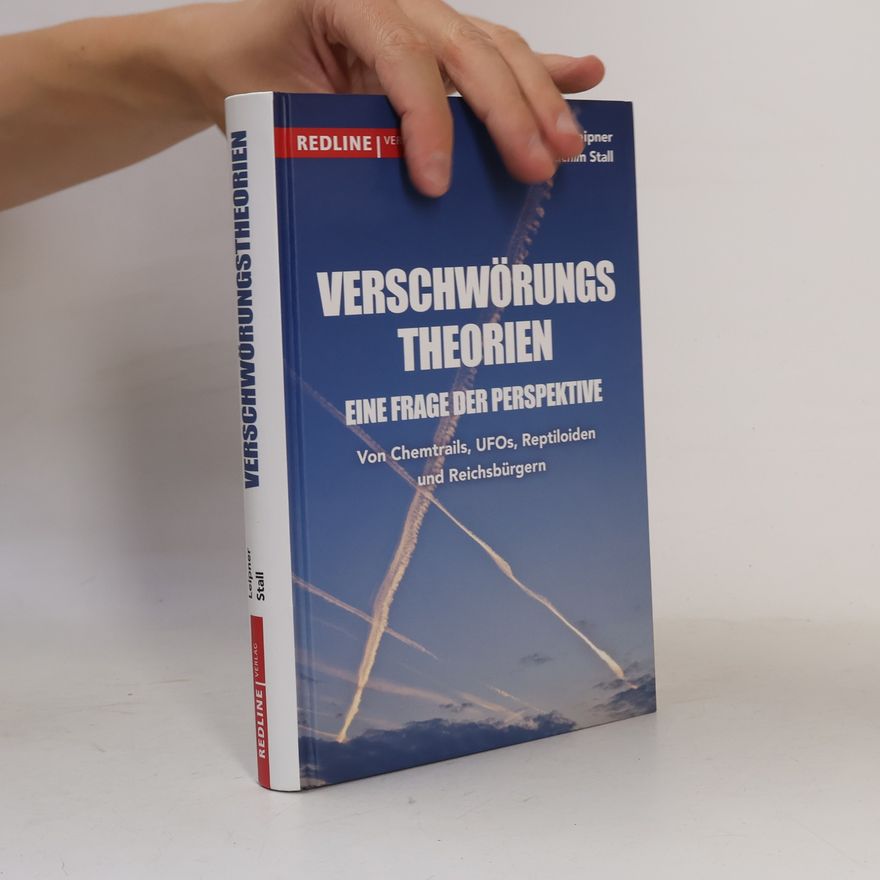 Ingo Leipner Verschwörungstheorien - eine Frage der Perspektive