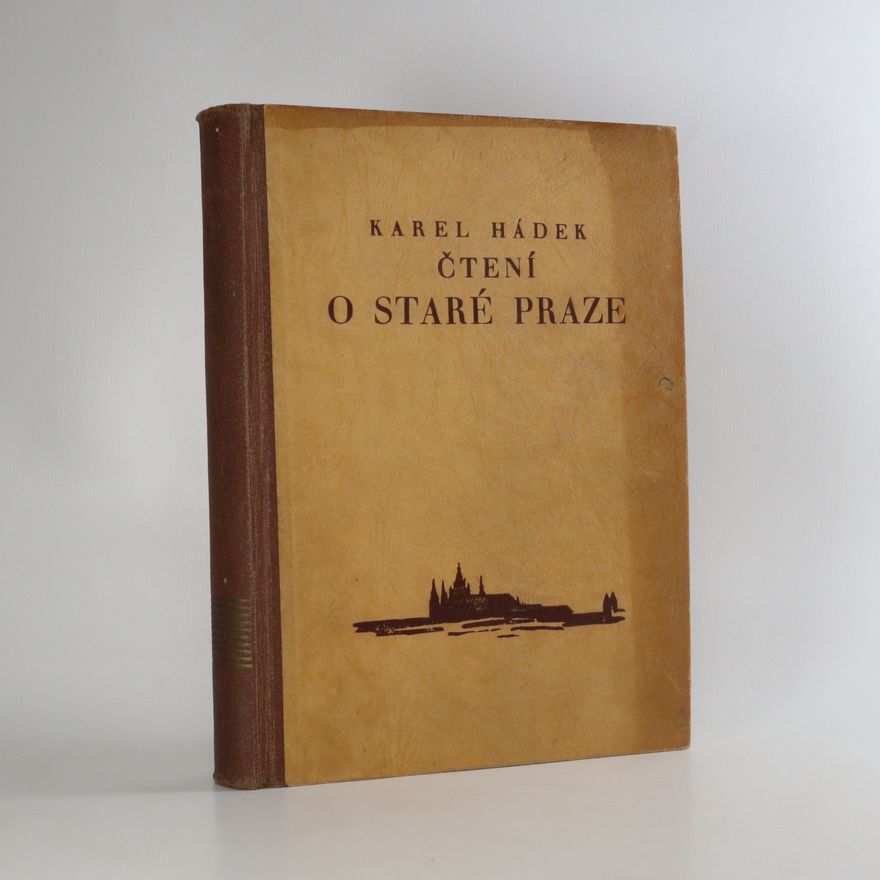 Karel Hádek Čtení o staré Praze
