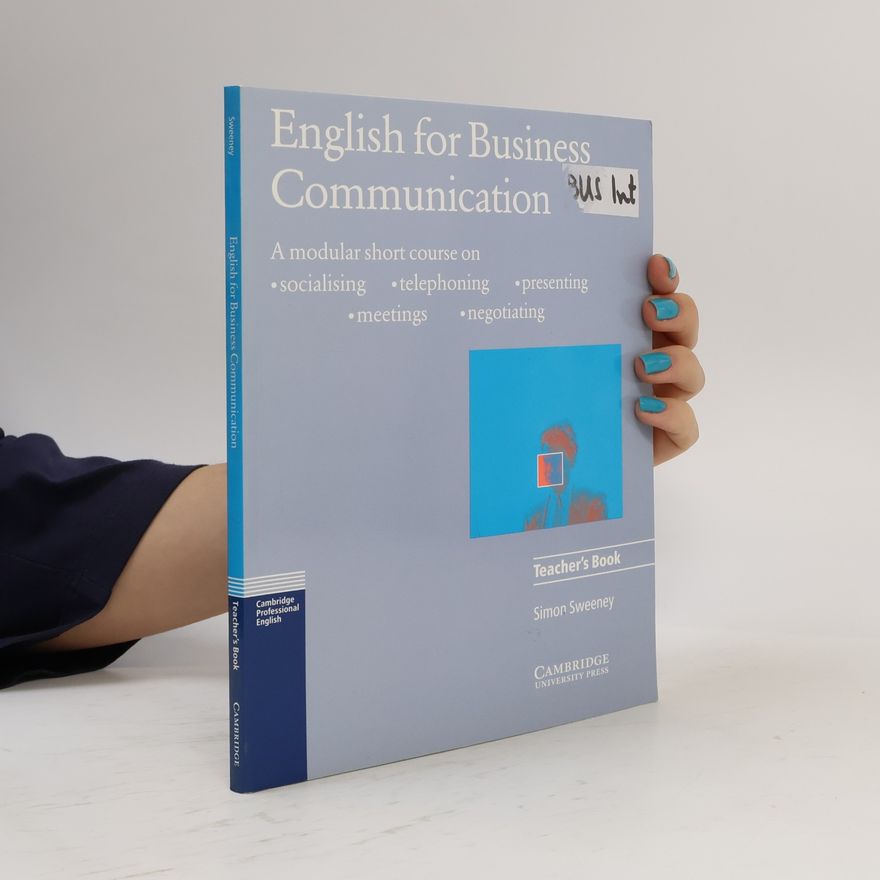 Simon Sweeney English for Business Communication. Teacher's book