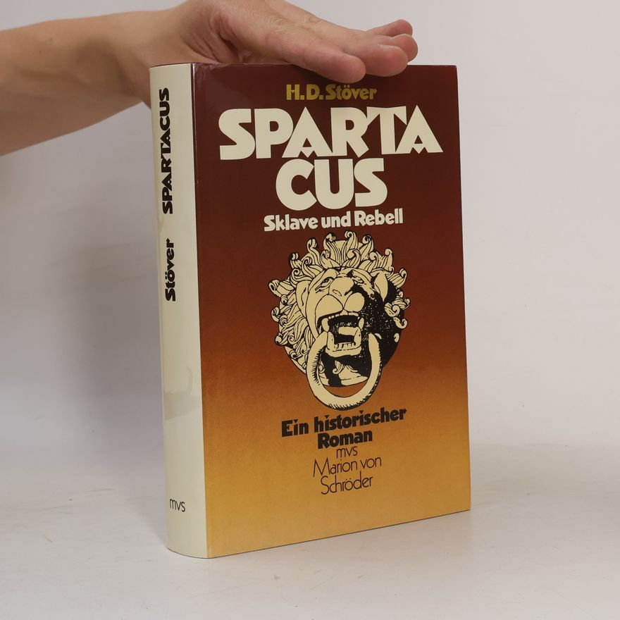 Hans Dieter Stöver Spartacus, Sklave und Rebell