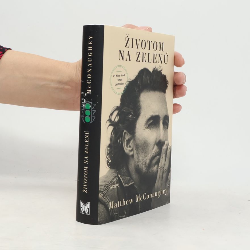 Matthew McConaughey Životom na zelenú