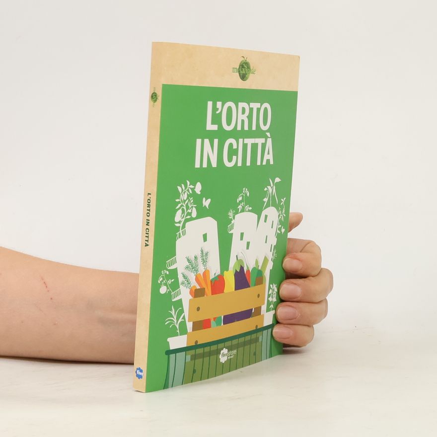 Laura Bosisio L' orto in città