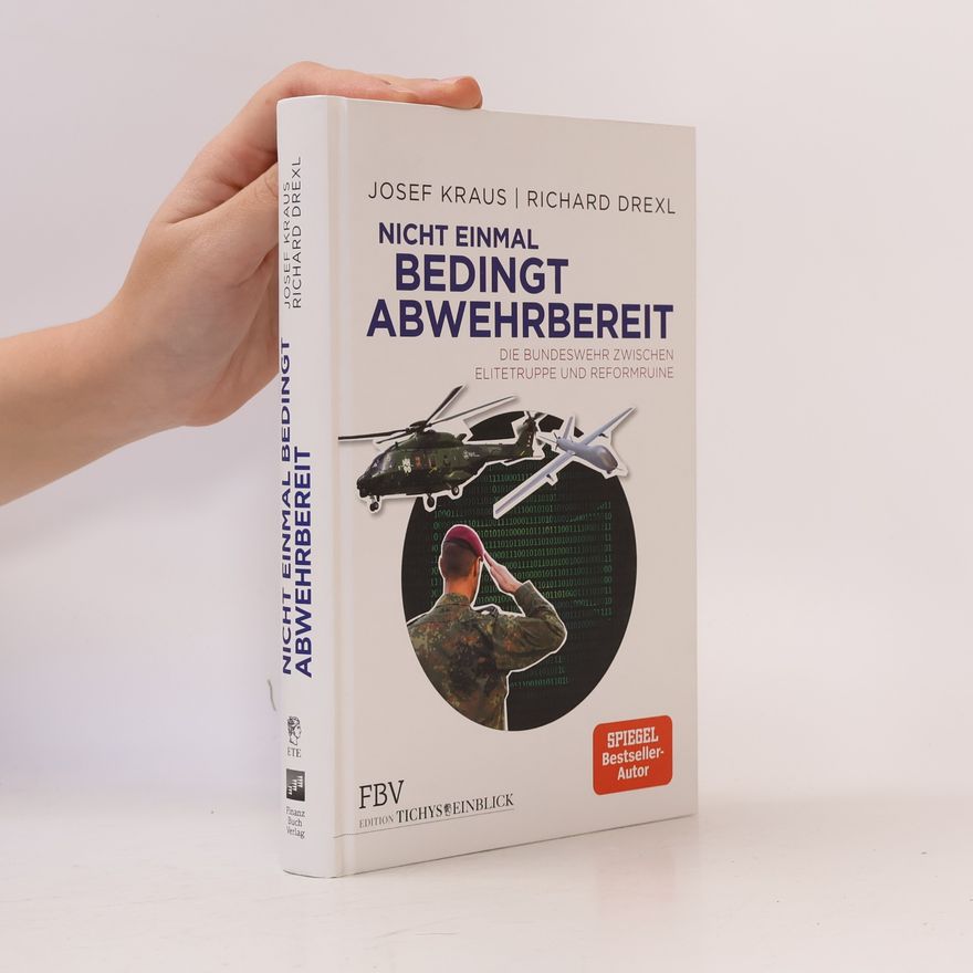 Richard Drexl Nicht einmal bedingt abwehrbereit