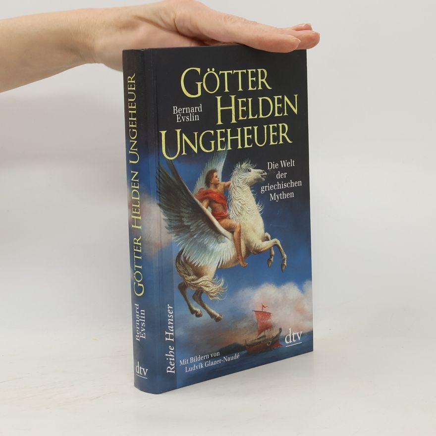 Bernard Evslin Götter, Helden, Ungeheuer