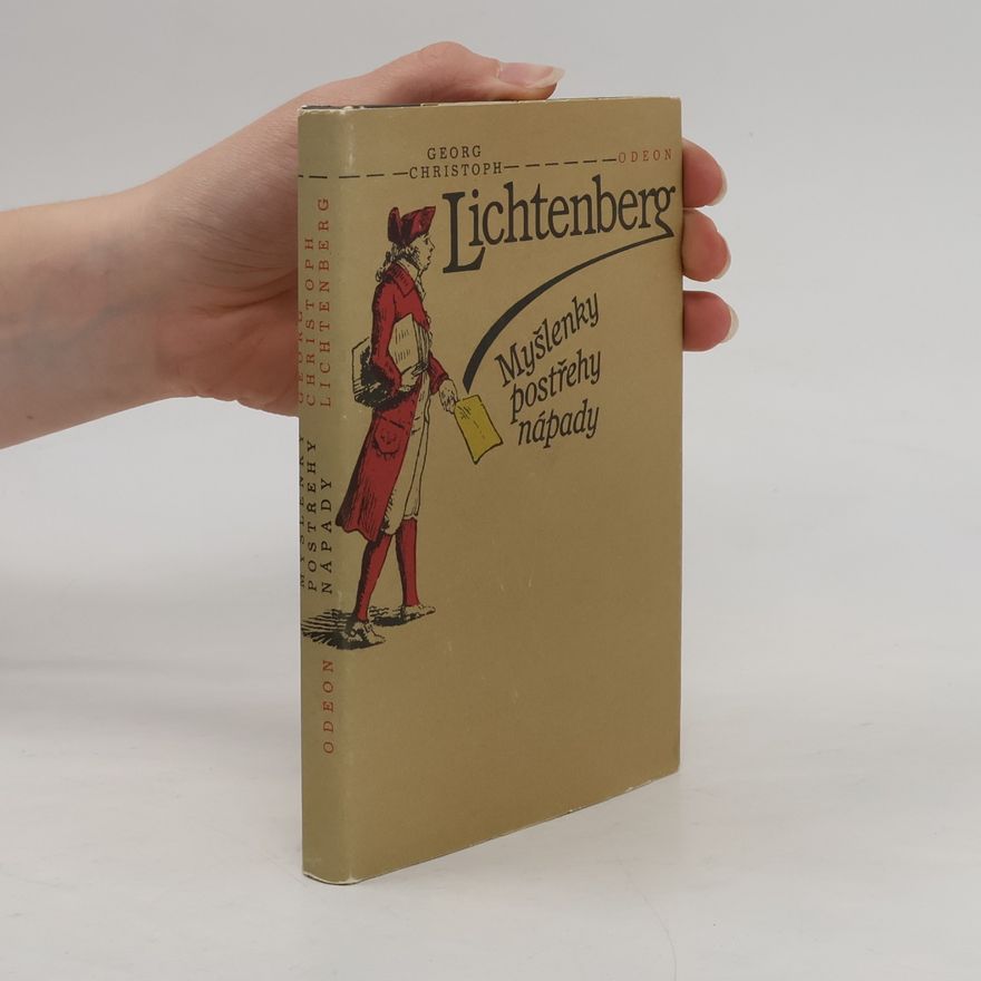 Georg Christoph Lichtenberg Myšlenky, postřehy, nápady