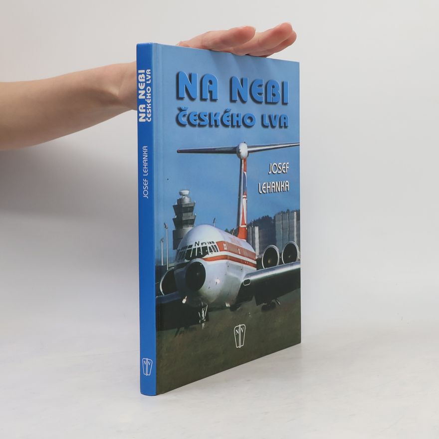 Josef Lehanka Na nebi českého lva