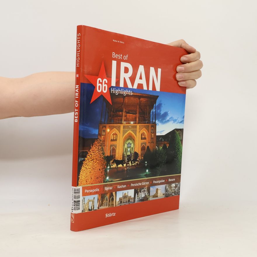 Walter Weiss Best of Iran - 66 Highlights