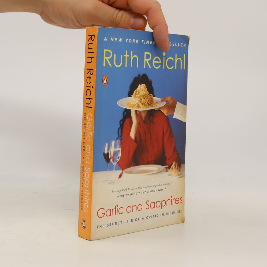 Ruth Reichl Garlic and Sapphires