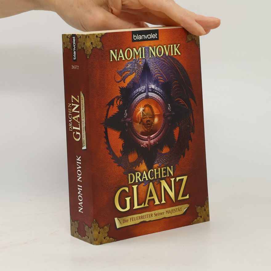 Naomi Novik Drachenglanz