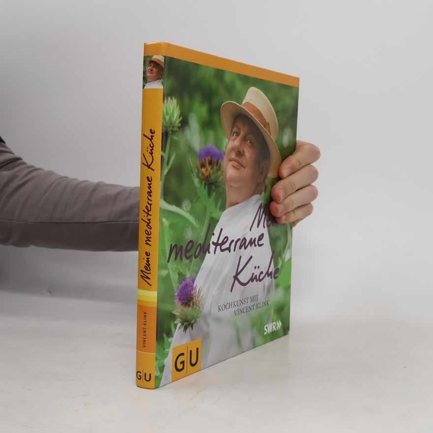 Vincent Klink Meine mediterrane Küche