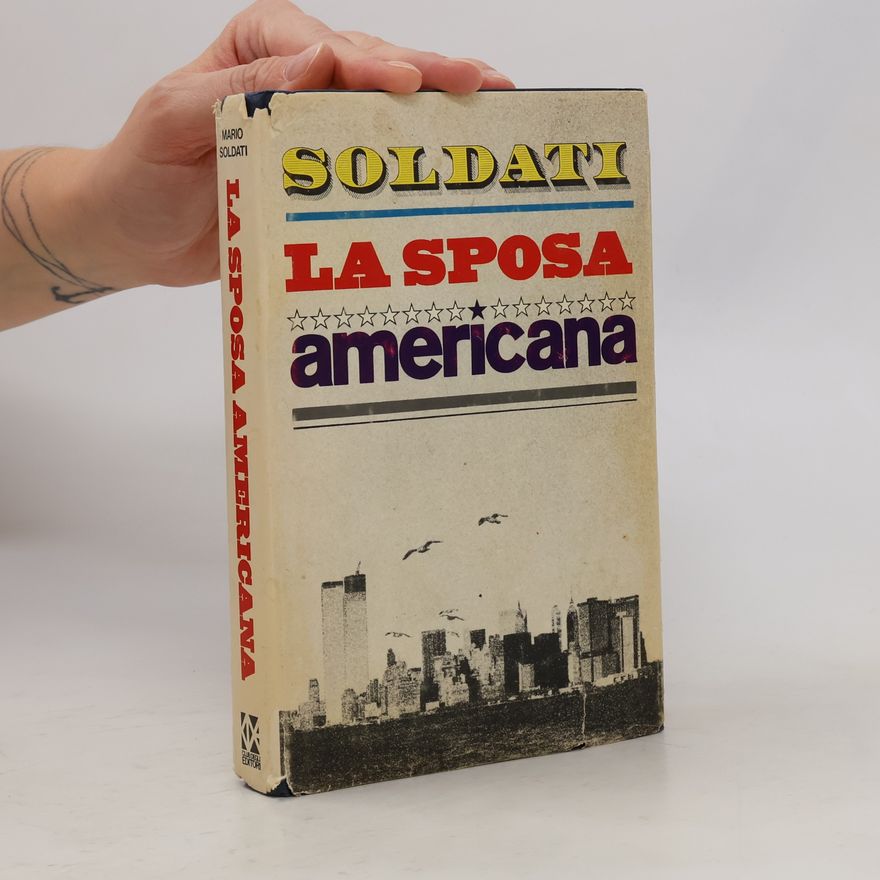 Mario Soldati La sposa americana