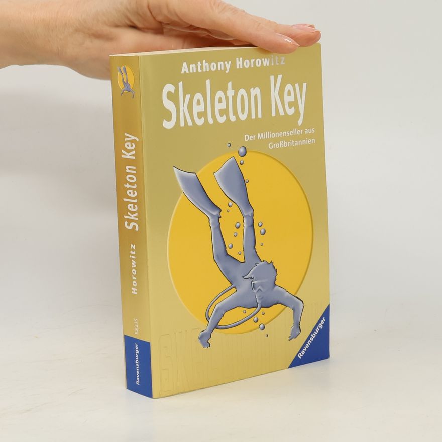 Anthony Horowitz Skeleton Key