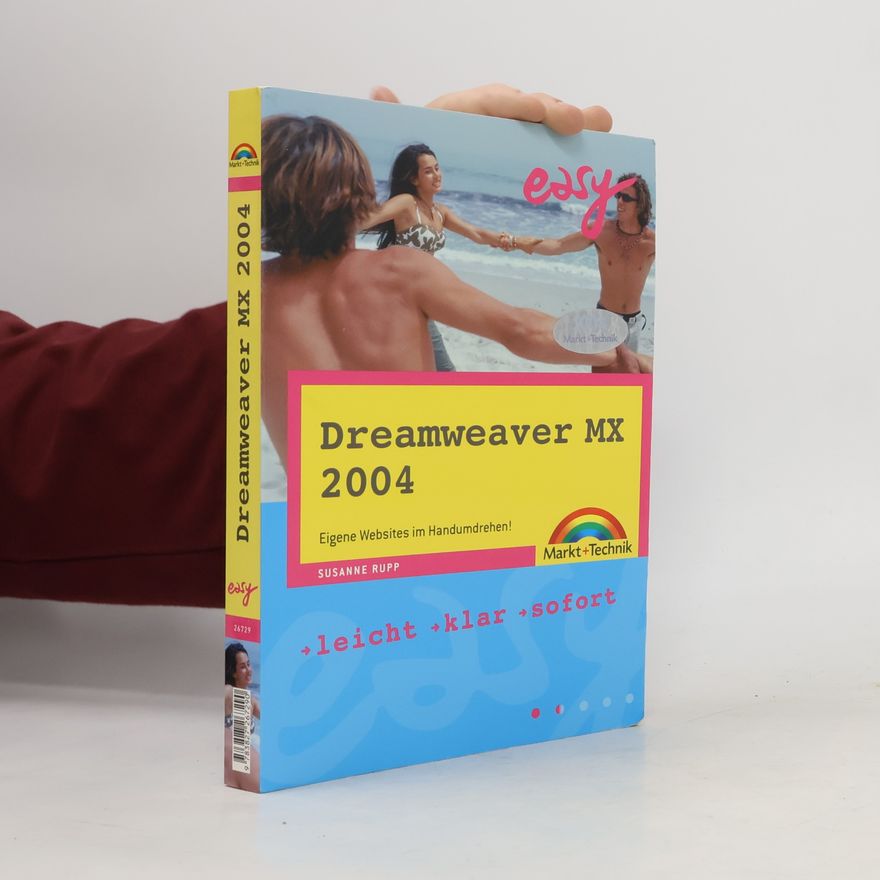 Susanne Rupp easy: Dreamweaver MX 2004
