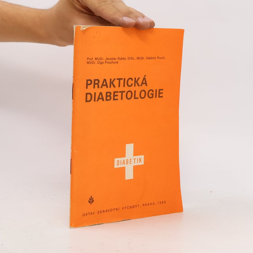 Olga Pirochová Praktická diabetologie
