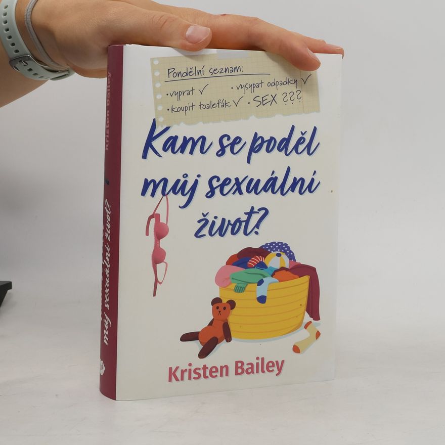 Kristen Bailey Kam se poděl můj sexuální život?