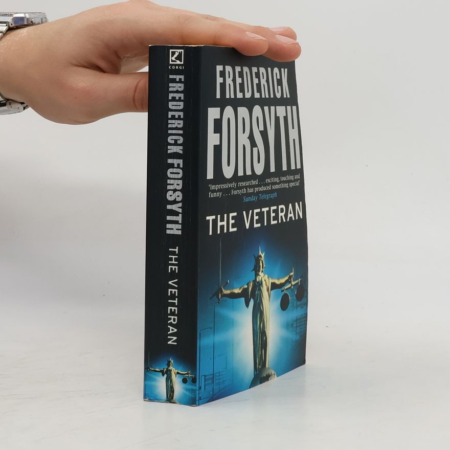 Frederick Forsyth The veteran