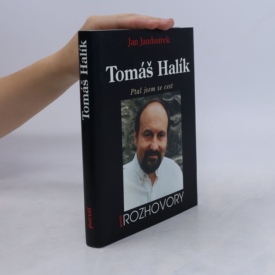 Jan Jandourek Tomáš Halík. Ptal jsem se cest
