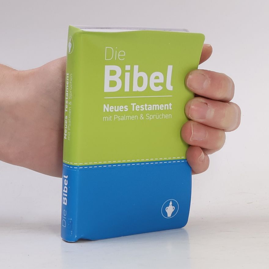 Martin Luther Die Bibel. Neues Testament