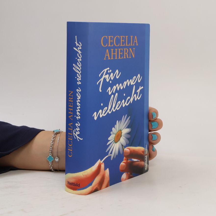Cecelia Ahern Für immer vielleicht