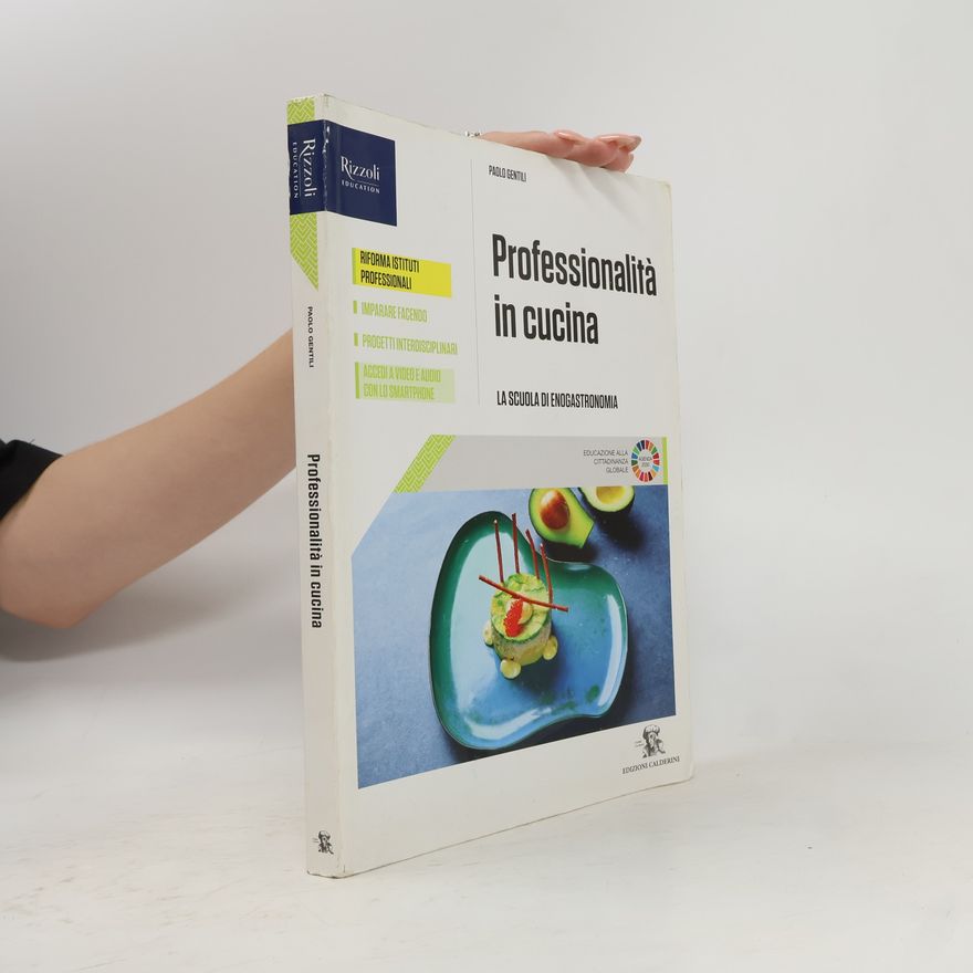Paolo Gentilini Professionalità in cucina. Per il biennio delle Scuole superiori. Con e-book. Con espansione online. Con Libro: Quaderno operativo