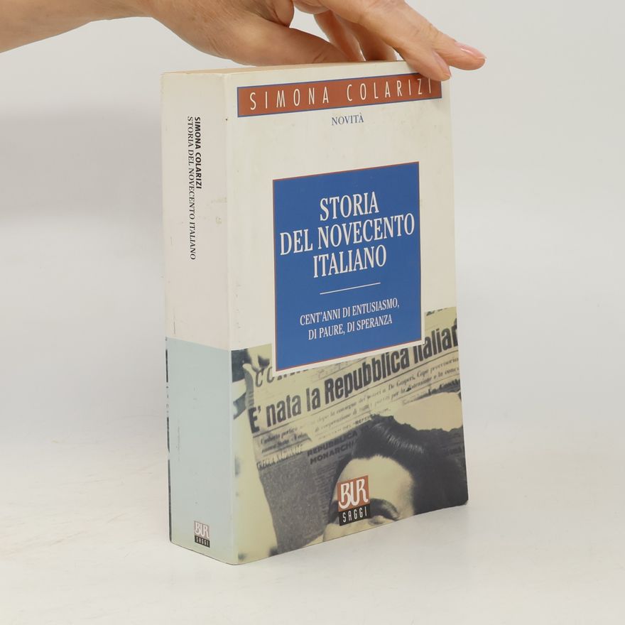 Simona Colarizi Storia del Novecento italiano