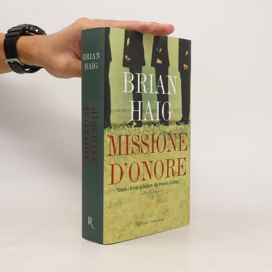 Brian Haig Missione d'onore