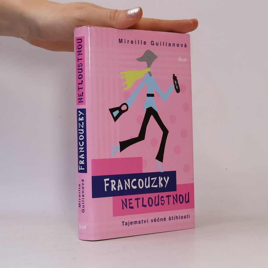 Mireille Guiliano Francouzky netloustnou