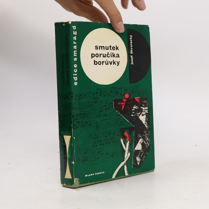 Josef Škvorecký Smutek poručíka Borůvky