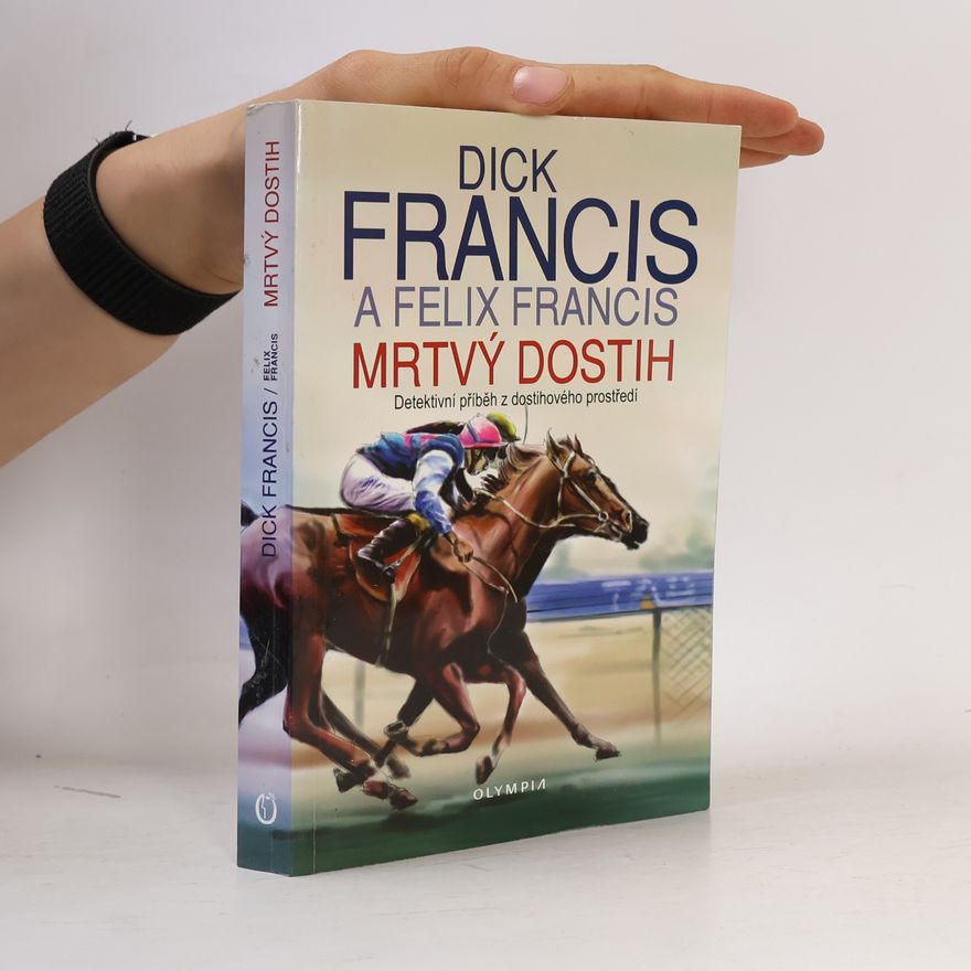Dick Francis Mrtvý dostih