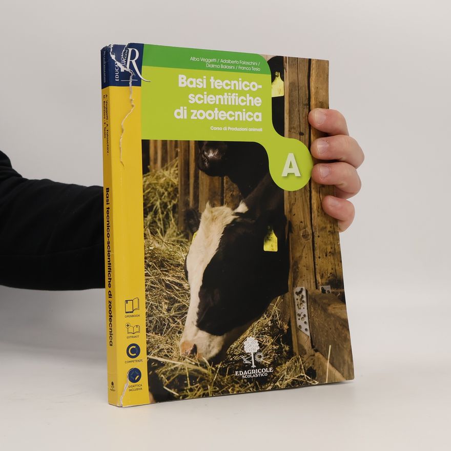 F. Tesio Produzioni animali - A: Basi tecnico-scientifiche di zootecnica - Con Extrakit-Openbook. Per le scuole superiori. Con e-book. Con espansione online